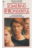 David Bischoff - Some Kind of Wonderful
