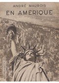 André Maurois - En Amérique