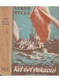 Verne Gyula - Két évi vakáció I-II. (egy kötetben)
