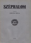 Zolnai Béla - Széphalom