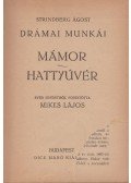 Strindberg Ágost - Mámor/Hattyúvér