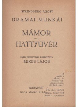 Strindberg Ágost - Mámor/Hattyúvér Strindberg Ágost - Mámor/Hattyúvér, Budapest 1920 antikvár könyv