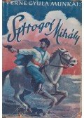 Verne Gyula,Jules Verne - Sztrogof Mihály