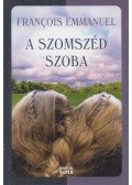 EMMANUEL, FRANCOIS - A szomszéd szoba