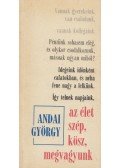 Andai György - Az élet szép, kösz, megvagyunk (Dedikált)