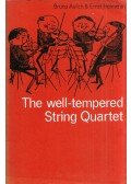 Bruno Aulich,Ernst Heimeran - The well-tempered String Quartett
