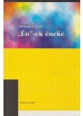 Menyhért Anna - "Én"-ek éneke (dedikált)