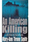 Mary-Ann Tirone Smith - An American Killing