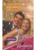 Liz Fielding - The Valentine Bride
