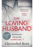 Christobel Kent - The Loving Husband