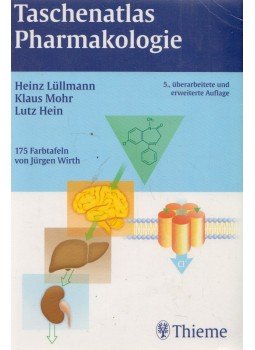 Heinz Lüllmann, Klaus Mohr, Lutz Hein - Taschenatlas der Pharmakologie, Stuttgart 2004 antikvár könyv