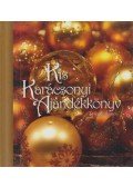 Telegdi Ágnes - Kis Karácsonyi Ajándékkönyv (dedikált)