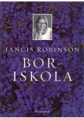 Jancis Robinson - Boriskola