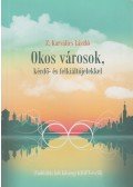 Z. Karvalics László - Okos városok, kérdő- és felkiáltójelekkel