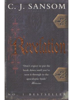 C. J. Sansom - Revelation C. J. Sansom - Revelation, London 2009 antikvár könyv