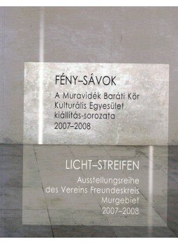 Győrffy Sándor - Fény-sávok / Licht-Streifen Győrffy Sándor - Fény-sávok / Licht-Streifen, Pilisvörösvár 2008 antikvár könyv