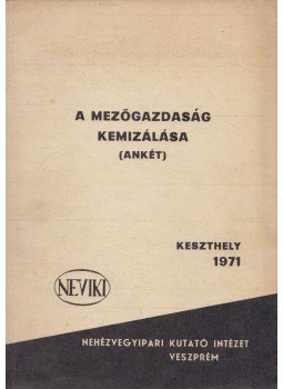  - A mezőgazdaság kemizálása, Keszthely 1971 antikvár könyv