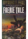 Raymond E. Feist - Faerie Tale