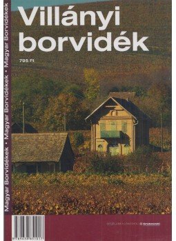 Bozzai Zsófia, Szakács László - Villányi borvidék Bozzai Zsófia, Szakács László - Villányi borvidék, Budapest 2010 antikvár könyv