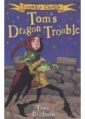 Tony Bradman - Tom's Dragon Trouble