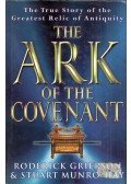 Roderick Grierson,Stuart Munro-Hay - Ark of the Covenant: True Story of the Greatest Relic of Antiquity