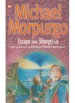 Michael Morpurgo - Escape from Shangri-La Michael Morpurgo - Escape from Shangri-La, Reading 1999 antikvár könyv