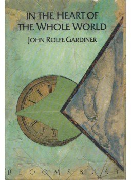 John Rolfe Gardiner - In the Heart of the Whole World, London 1989 antikvár könyv