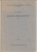 Merkely Béláné - Spanyol nyelvi jegyzet II.