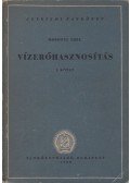 Mosonyi Emil - Vízerőhasznosítás I-II.