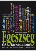 Nagy Éva,Pálvölgyi Miklós,Horkai Anita,Vingender István - Egészség és társadalom