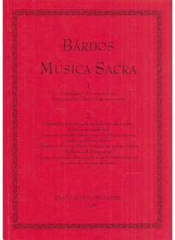 Bárdos Lajos - Musica Sacra I/2. Bárdos Lajos - Musica Sacra I/2., Budapest 2001 antikvár könyv