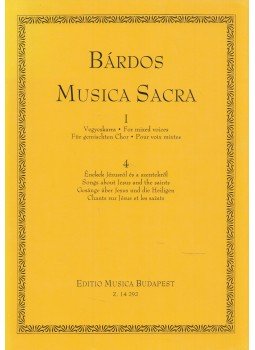 Bárdos Lajos - Musica Sacra I/4. Bárdos Lajos - Musica Sacra I/4., Budapest 2005 antikvár könyv