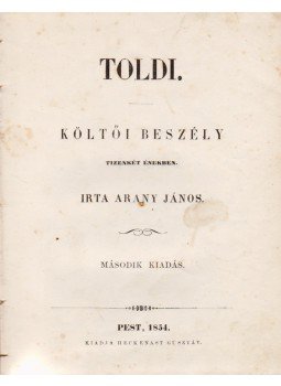 Arany János - Toldi Arany János - Toldi, Pest 1854 antikvár könyv