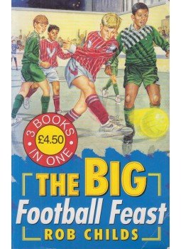 CHILDS, ROB - The Big Football Feast (3 Books in One),  1997 antikvár könyv