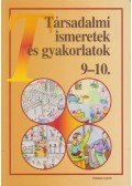 Kapcsáné Németi Júlia,Dr. Mihók Sándorné,Szabó Imre - Társadalmi ismeretek és gyakorlatok 9-10.