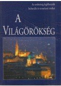 Buris László,Domina István,Nagy Éva - A világörökség