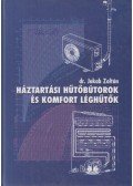 Dr. Jakab Zoltán - Háztartási hűtőbútorok és komfort léghűtők (dedikált)