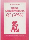 Pálos István dr. - Kínai légzésterápia - Qi Gong