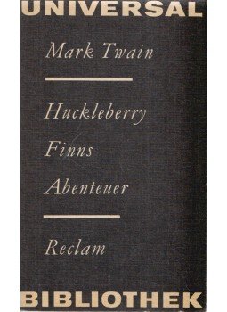 Twain, Mark - Huckleberry Finns Abenteuer Twain, Mark - Huckleberry Finns Abenteuer, Leipzig 1981 antikvár könyv