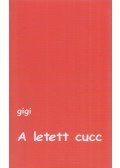 Moldova Ágnes,Gigi - A letett cucc