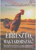 Molnár Róbert - Ébresztő, Magyarország!