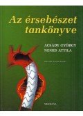Acsády György dr.,Dr. Nemes Attila - Az érsebészet tankönyve
