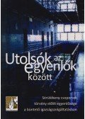 Kádár András Kristóf,Bárdits Anna,Novoszádek Nóra,Simonovits Bori,Vince Dániel,Szegő Dóra - Utolsók ​az egyenlők között