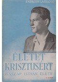 Endrődy László - Életet Krisztusért