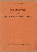 Schmitz, Werner - Der Gebrauch der deutschen Präpositionen
