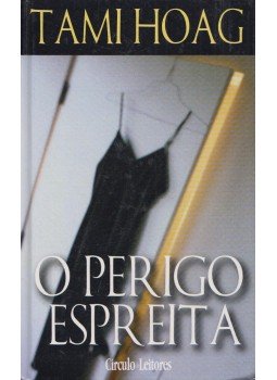 Tami Hoag - O perigo espreita Tami Hoag - O perigo espreita, 2002 antikvár könyv