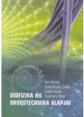 Dió Mihály,Szekrényesi Csaba,Zakár István,Zombory Péter - A biofizika és orvostechnika alapjai