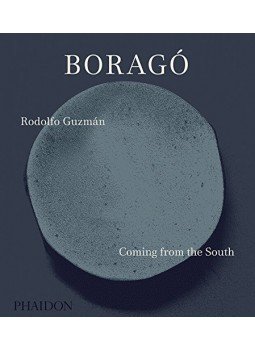 Rodolfo Guzmán - Boragó: Coming from the South Rodolfo Guzmán - Boragó: Coming from the South, London 2017 antikvár könyv