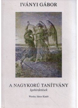 Iványi Gábor - A nagykorú tanítvány Iványi Gábor - A nagykorú tanítvány, 2007 antikvár könyv