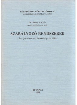 Berey András - Szabályozó rendszerek Berey András - Szabályozó rendszerek, Budapest 1988 antikvár könyv